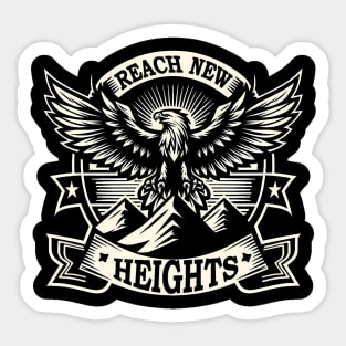 Reach New Heights // Sticker